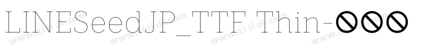 LINESeedJP_TTF Thin字体转换
